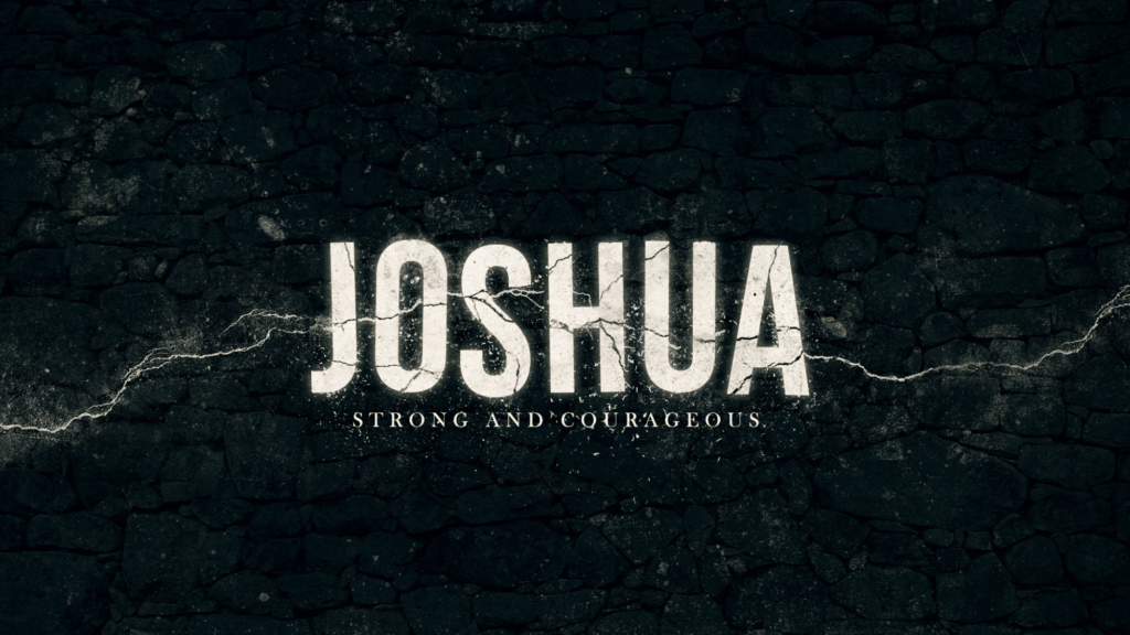 Joshua // 11.20.22