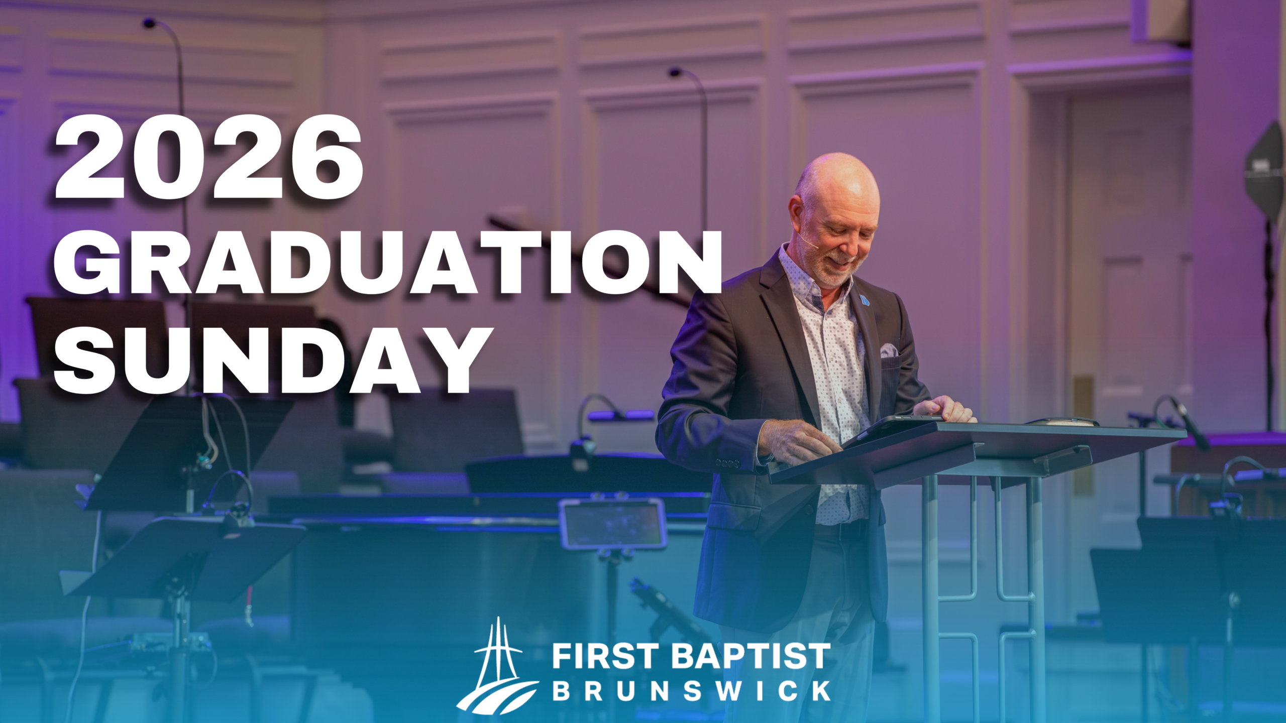 2026 Graduation Sunday- “Reflections of a 50- Year-Old”